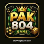 PAK804 Game Official App Download And Earn Real Cash