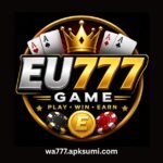 EU777 Game APK Download in Pakistan (2026) – Real Money Earning App for Android